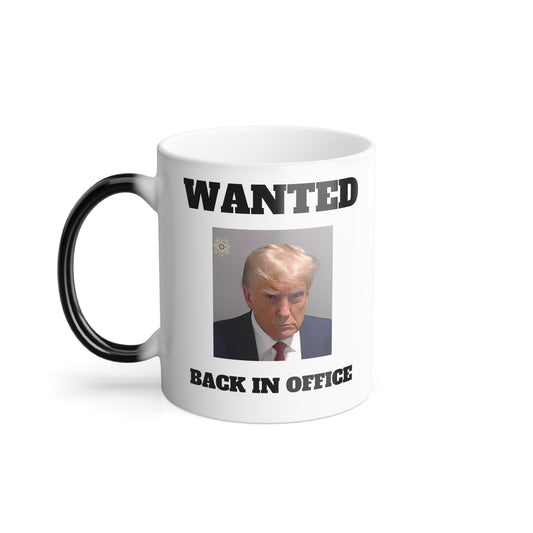 Wanted Back In office Trump 2024